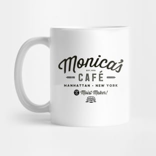 Monica's Cafe - Home of The Moist Maker (black version) Mug